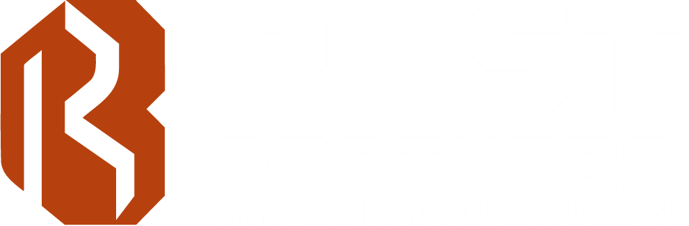 Rust Brothers Handrail & Construction